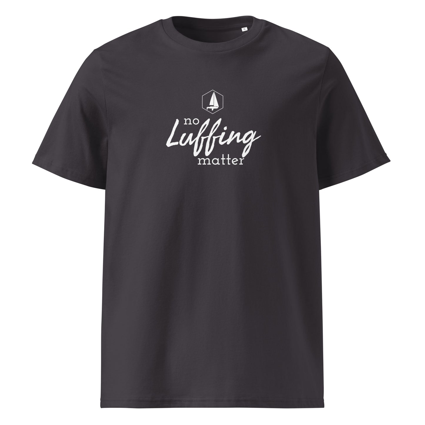 Unisex organic cotton t-shirt (No Luffing matter)