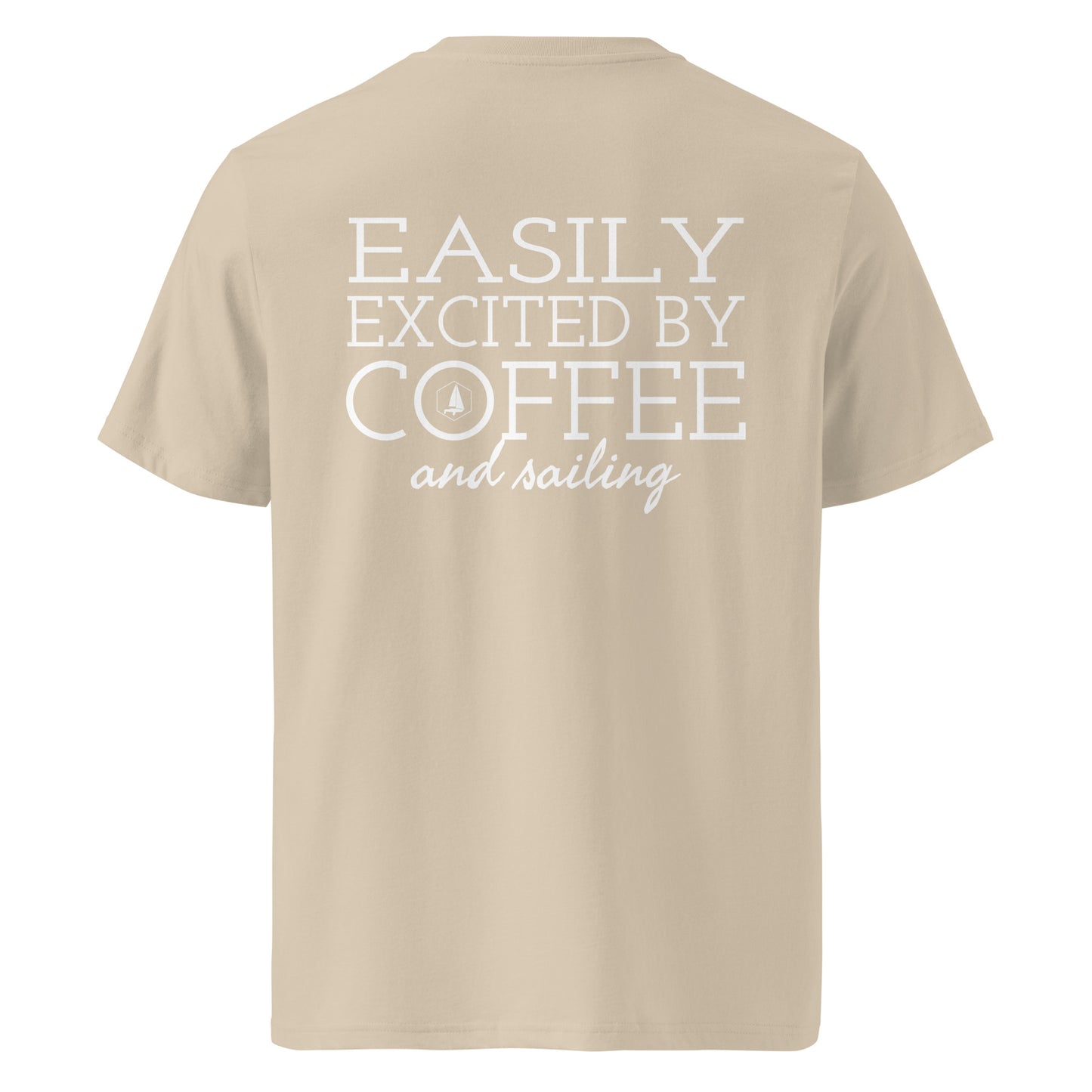 Unisex organic cotton t-shirt (Easily Excited by Coffee and Sailing)