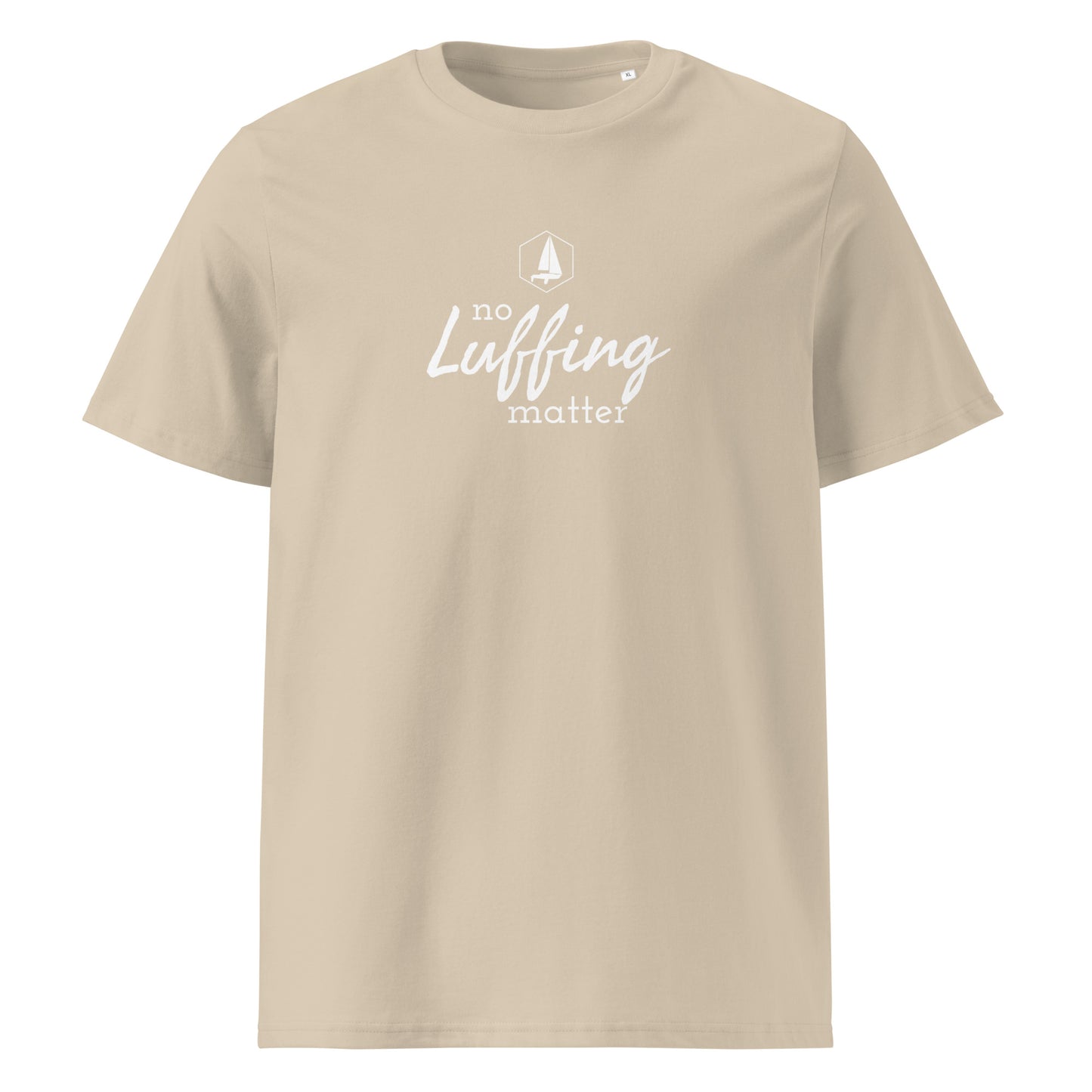 Unisex organic cotton t-shirt (No Luffing matter)