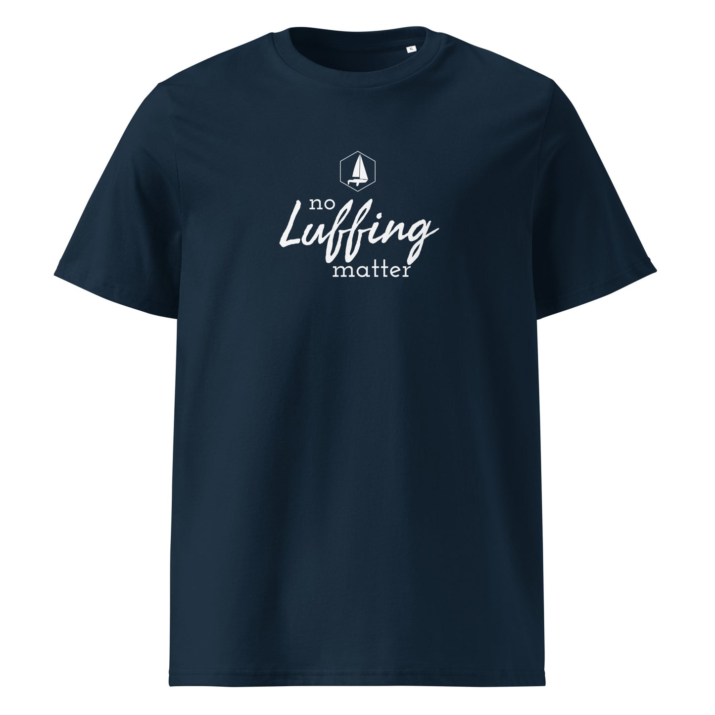 Unisex organic cotton t-shirt (No Luffing matter)