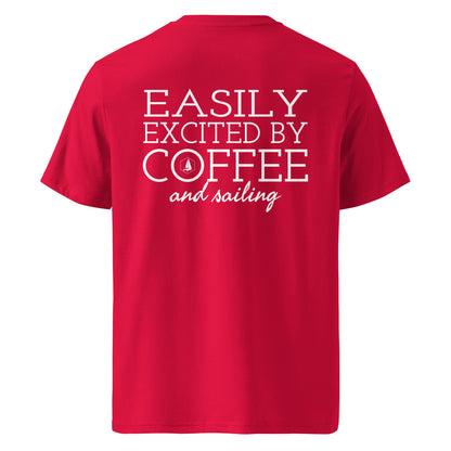 Unisex organic cotton t-shirt (Easily Excited by Coffee and Sailing)