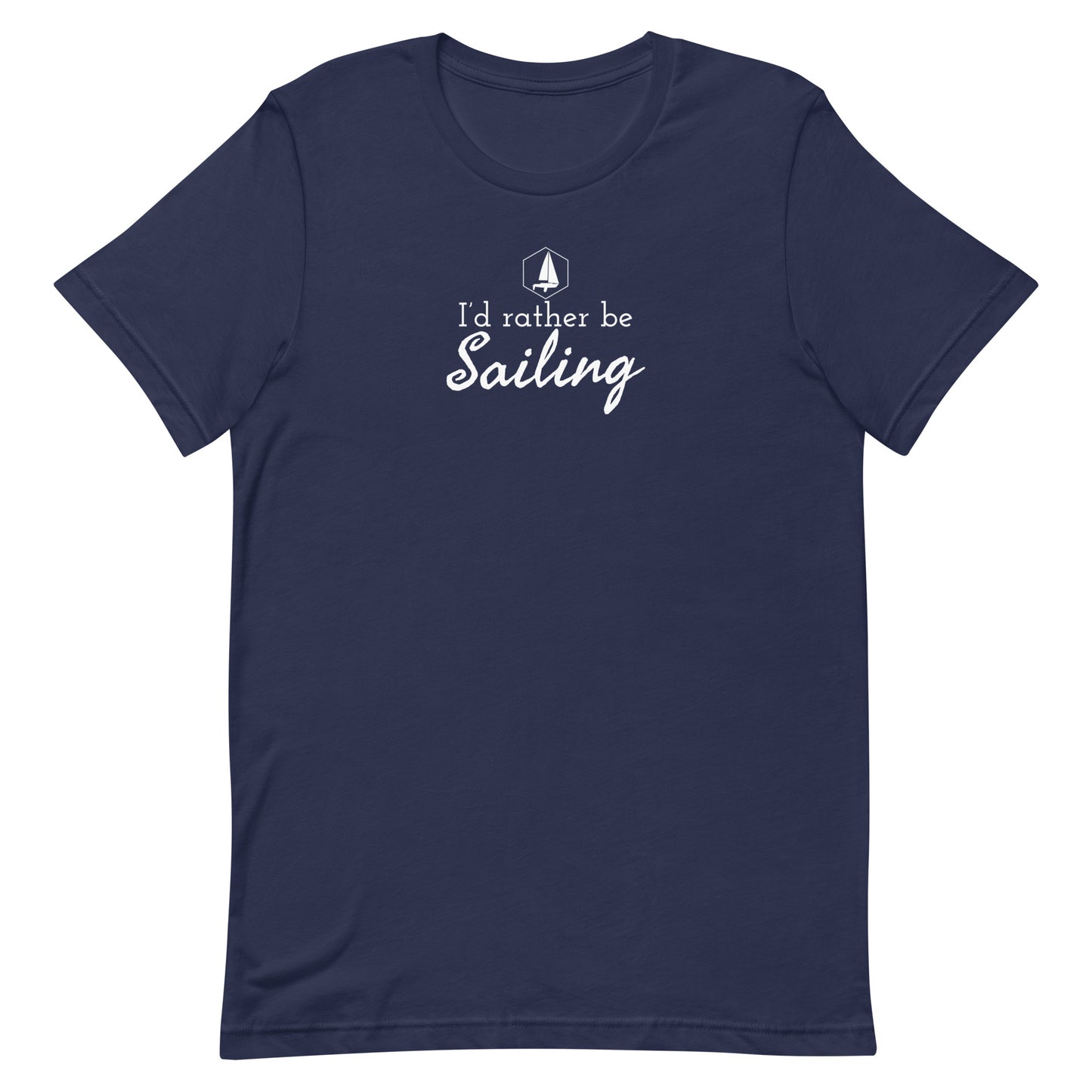 Unisex t-shirt (I'd Rather Be Sailing)